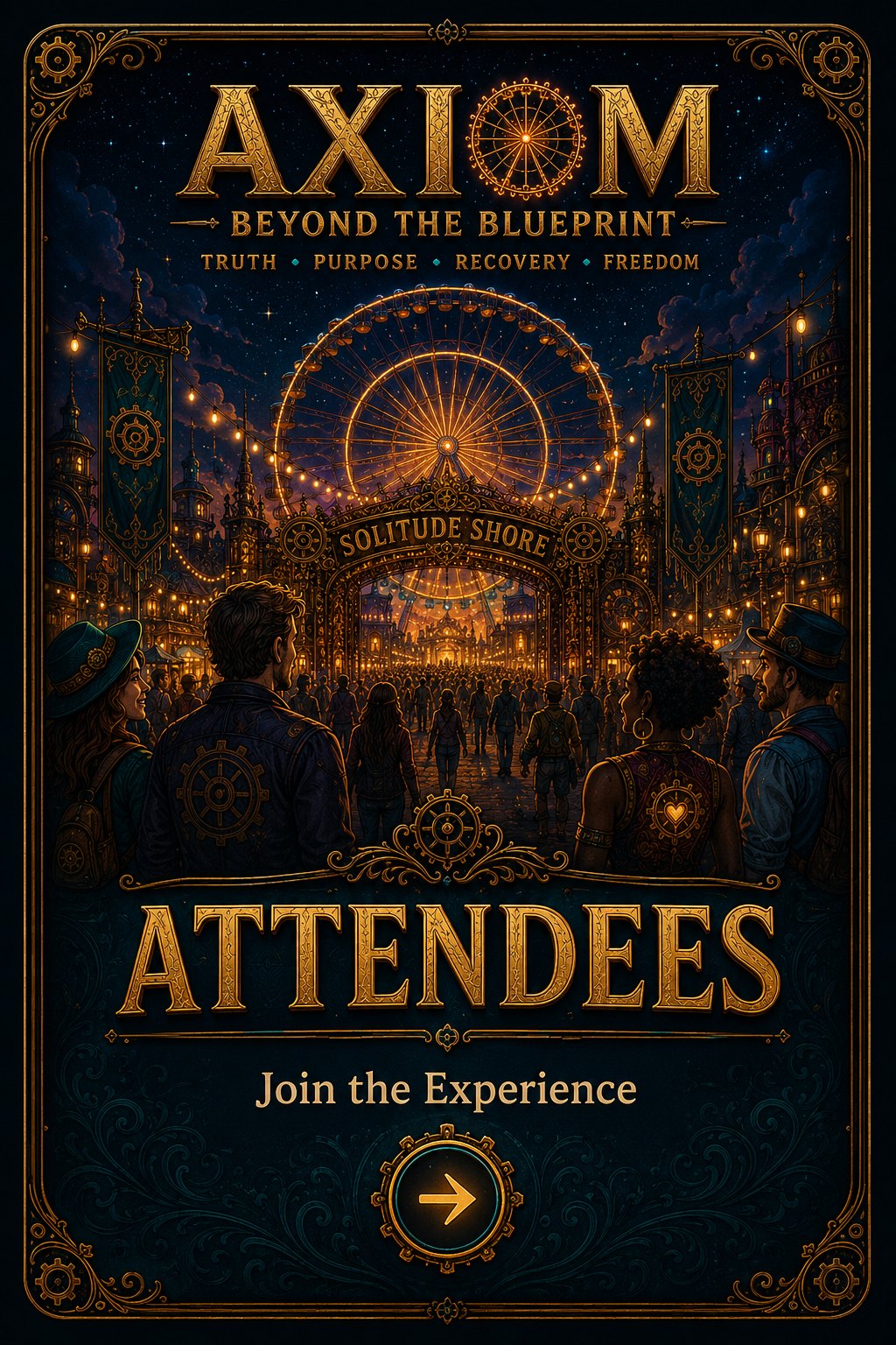 Attendees — Join the Experience. Ornate gilded portrait card with festivalgoers approaching the Solitude Shore gate, the AXIOM wordmark, and the ferris wheel glowing in the distance.
