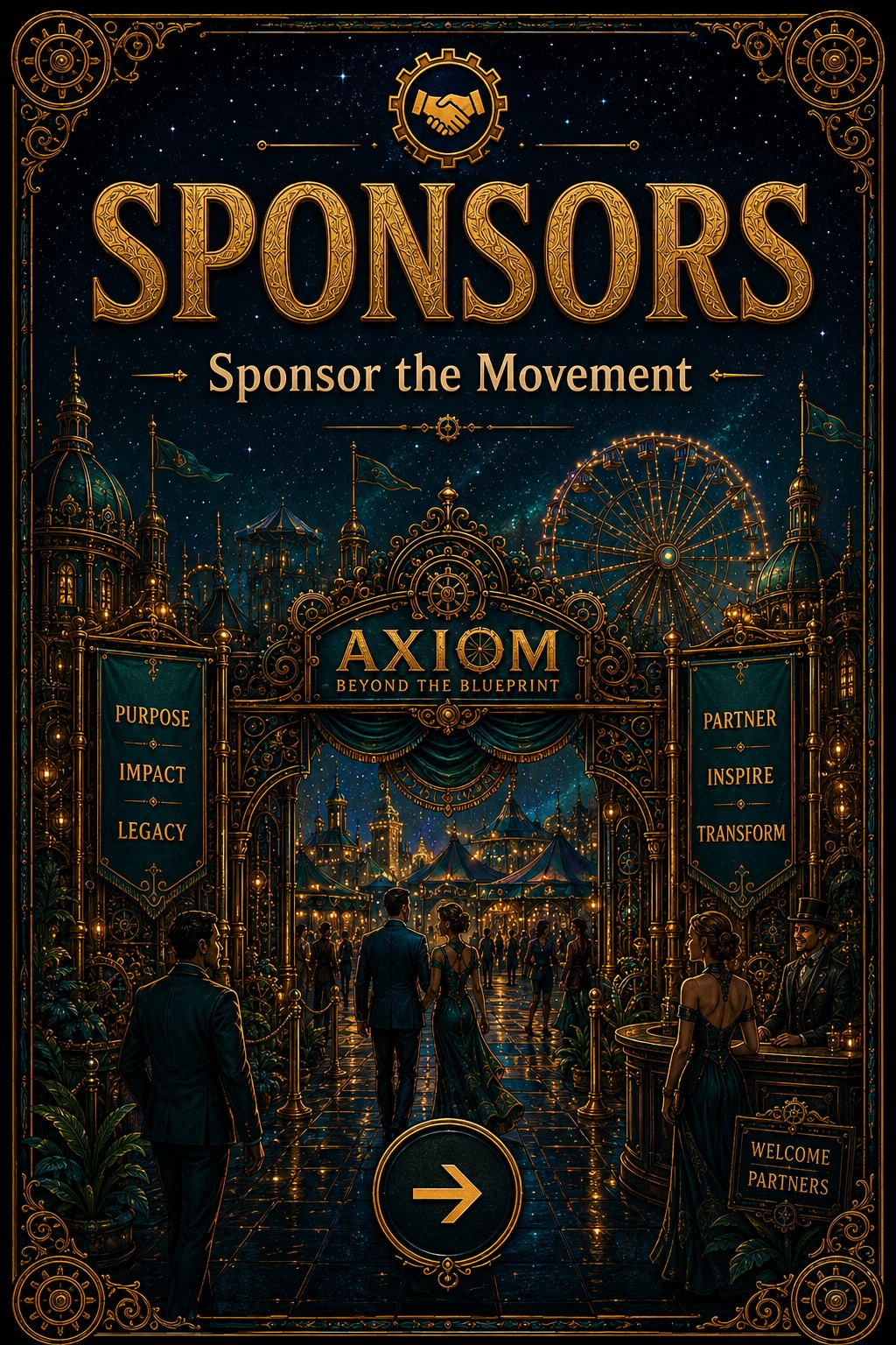 Sponsors — Sponsor the Movement. Ornate gilded portrait card with the AXIOM gate, ferris wheel, and an invitation to brand partners under the values of Purpose, Impact, and Legacy.
